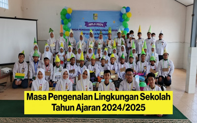 Masa Pengenalan Lingkungan Sekolah Tahun Ajaran 2024/2025