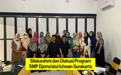 Silaturahmi dan Diskusi Program SMP Djama'atul Ichwan Surakarta