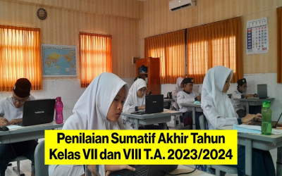 Penilaian Sumatif Akhir Tahun Kelas VII dan VIII Tahun Pelajaran 2023/2024 di SMP Djama'atul Ichwan Surakarta