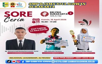 SMP Djama’atul Ichwan Hadir di RRI Pro 2 Surakarta: Menginspirasi Generasi Muda melalui Prestasi dan Gaya Hidup Sehat