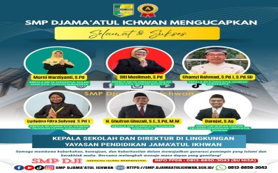Terima Kasih atas Pengabdian, Selamat Datang Pemimpin Baru SMP Djama’atul Ichwan