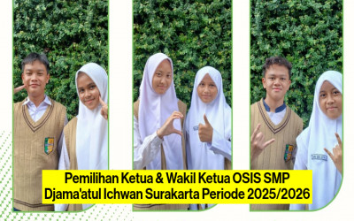 Pesta Demokrasi: Pemilihan Ketua dan Wakil Ketua OSIS SMP Djama'atul Ichwan Surakarta Periode 2025/2026