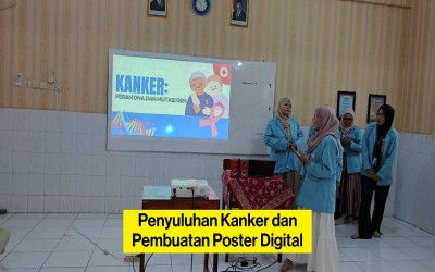 Penyuluhan Kanker dan Pembuatan Poster Digital