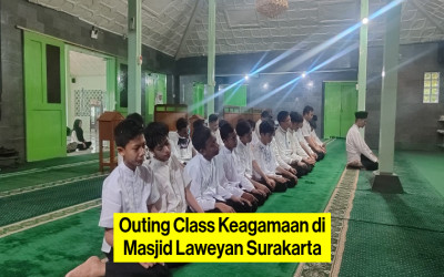 Outing Class Keagamaan: Mengunjungi Masjid Laweyan Surakarta