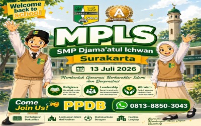 MPLS SMP Djama'atul Ichwan Surakarta 2026: Awali Perjalanan Menjadi Generasi Islami, Berkarakter, dan Berprestasi
