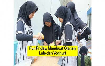 Fun Friday: Membuat Olahan Lele dan Yoghurt